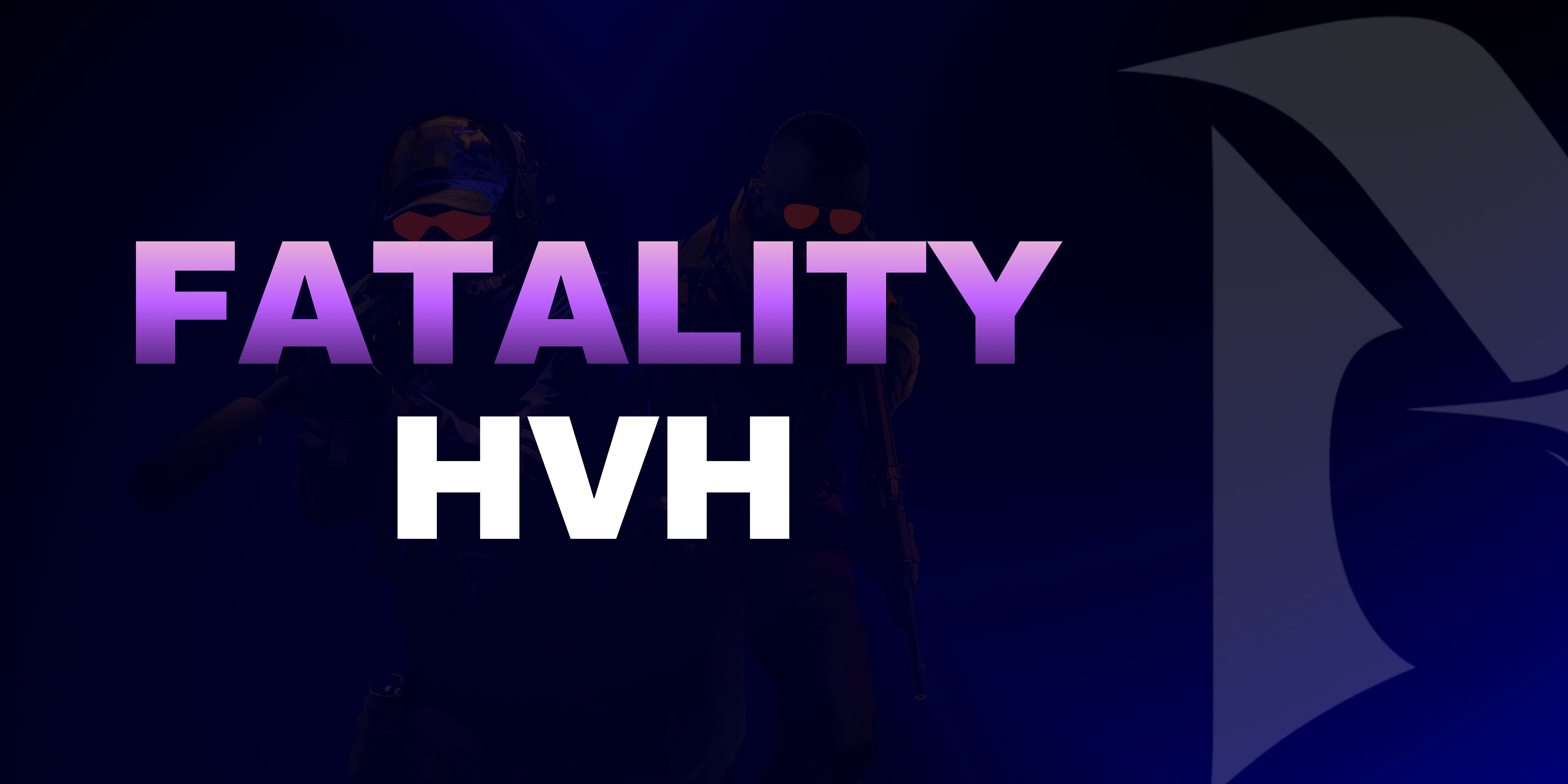 Fatality HVH